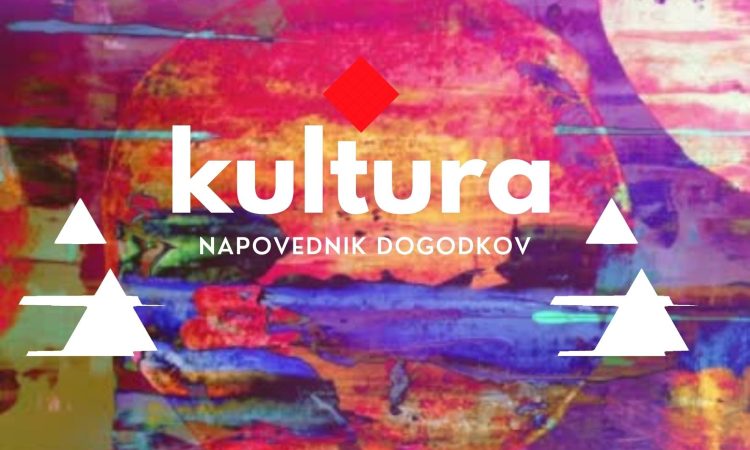 Kulturni napovednik za 35. teden 